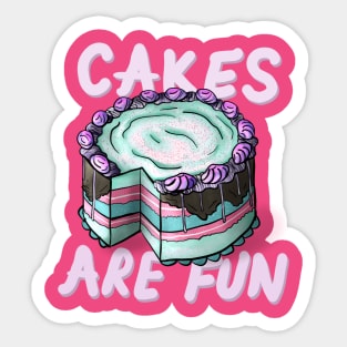 Cakes are Fun Sticker